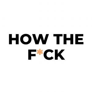 How the F*ck Marketing Podcast logo